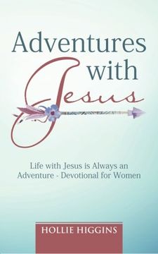 portada Adventures with Jesus: Life with Jesus is Always an Adventure - Devotional for Women