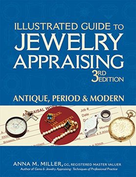 portada Illustrated Guide to Jewelry Appraising, 3rd Edition: Antique, Period, and Modern (en Inglés)