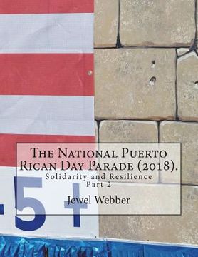 portada The National Puerto Rican Day Parade (2018).: Solidarity and Resilience(Part 2) (en Inglés)