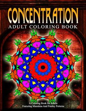 portada CONCENTRATION ADULT COLORING BOOKS - Vol.19: relaxation coloring books for adults (in English)