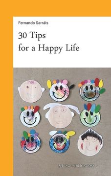 portada 30 Tips for a Happy Life (en Inglés)
