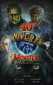 portada Universal '40S Monsters (Hardback): A Critical Commentary (en Inglés)