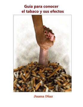 portada Guía para conocer el tabaco y sus efectos (Spanish Edition)