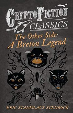 portada The Other Side: A Breton Legend (Cryptofiction Classics - Weird Tales of Strange Creatures) (in English)