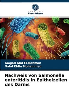 portada Nachweis von Salmonella enteritidis in Epithelzellen des Darms (en Alemán)