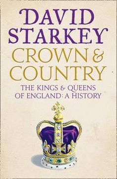 portada crown and country: a history of england through the monarchy (in English)