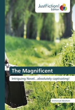 portada The Magnificent: Intriguing Novel...absolutely captivating!