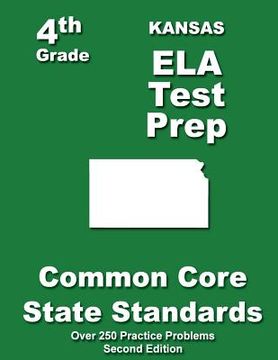portada Kansas 4th Grade ELA Test Prep: Common Core Learning Standards (in English)