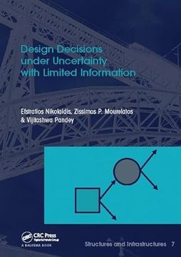 portada Design Decisions Under Uncertainty with Limited Information: Structures and Infrastructures Book Series, Vol. 7 (en Inglés)