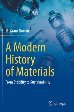 portada A Modern History of Materials: From Stability to Sustainability (in English)