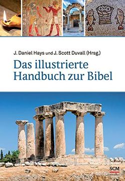 portada Das Illustrierte Handbuch zur Bibel: Hintergründe zum Buch der Bücher (en Alemán)