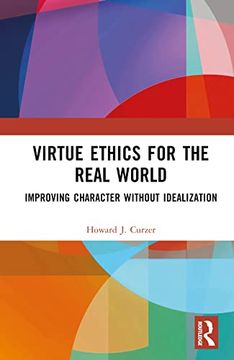portada Virtue Ethics for the Real World (en Inglés)