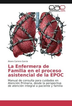 portada La Enfermera de Familia en el proceso asistencial de la EPOC: Manual de consulta para cuidados en Atención Primaria, desde la perspectiva de atención integral a paciente y familia