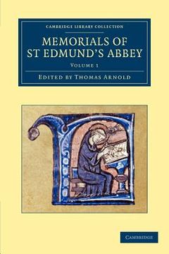 portada Memorials of st Edmund's Abbey 3 Volume Set: Memorials of st Edmund's Abbey - Volume 1 (Cambridge Library Collection - Rolls) (en Inglés)