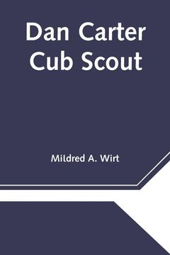 portada Dan Carter Cub Scout (en Inglés)