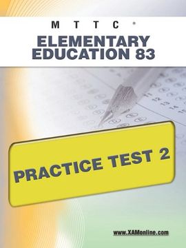 portada Mttc Elementary Education 83 Practice Test 2 (en Inglés)