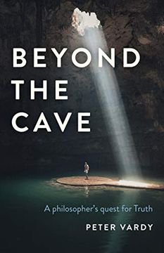 portada Beyond the Cave: A Philosopher's Quest for Truth (in English)