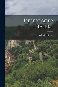 portada Deferegger Dialekt (en Alemán)