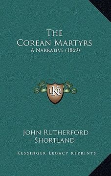 portada the corean martyrs: a narrative (1869) (in English)