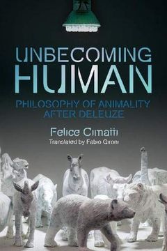 portada Cimatti, f: Becoming-Animal (Plateaus - new Directions in Deleuze Studies) (en Inglés)