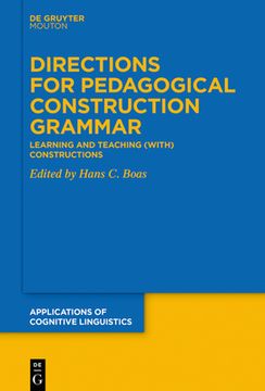 portada Directions for Pedagogical Construction Grammar: Learning and Teaching (With) Constructions (in English)