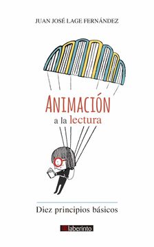 portada Animación a la Lectura: Diez Principios Básicos (in Spanish)