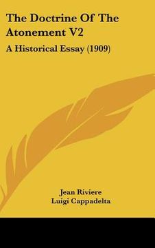 portada the doctrine of the atonement v2: a historical essay (1909)
