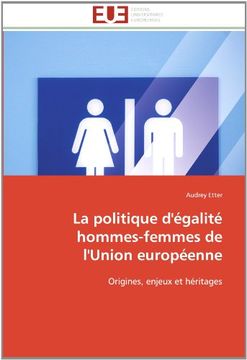 portada La Politique D'Egalite Hommes-Femmes de L'Union Europeenne