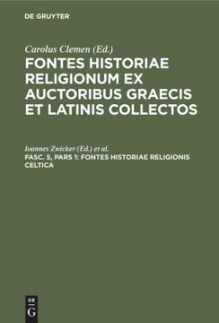 portada Fontes Historiae Religionis Celtica (in Latin)