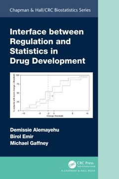 portada Interface Between Regulation and Statistics in Drug Development (Chapman & Hall (en Inglés)