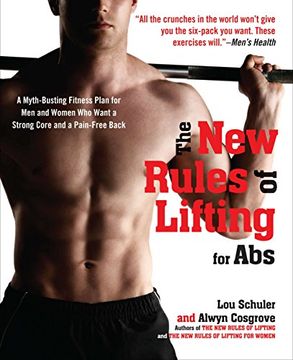 portada The new Rules of Lifting for Abs: A Myth-Busting Fitness Plan for men and Women who Want a Strong Core and a Pain-Free Back 