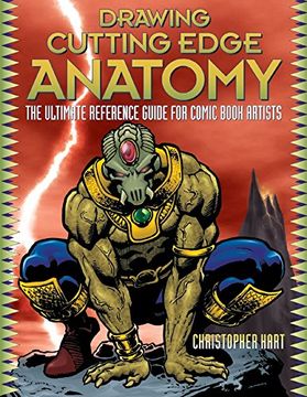 portada Drawing Cutting Edge Anatomy: The Ultimate Reference Guide for Comic Book Artists 