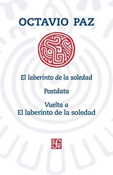 portada El Laberinto de la Soledad. Postdata. Vuelta a el Laberinto de la Soledad (in Spanish)