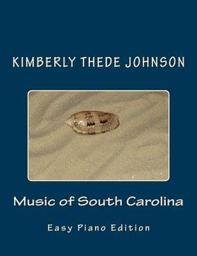 portada Music of South Carolina: Easy Piano Edition (in English)