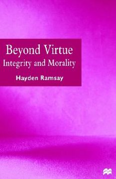 portada beyond virtue: integrity and morality (en Inglés)