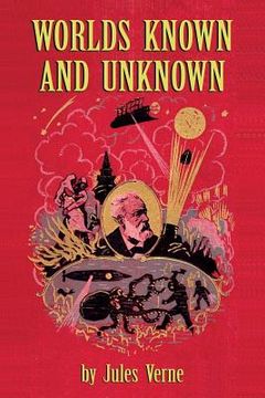 portada Worlds Known and Unknown (en Inglés)