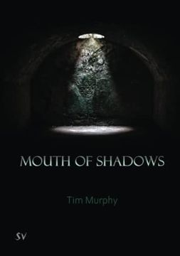 portada Mouth of Shadows (en Inglés)