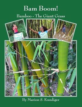 portada Bam Boom!: Bamboo - The Giant Grass (in English)