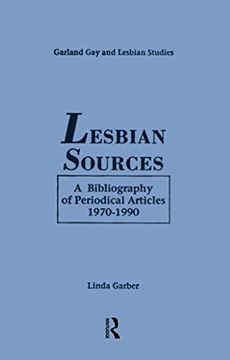 portada Lesbian Sources: A Bibliography of Periodical Articles, 1970-1990 (en Inglés)