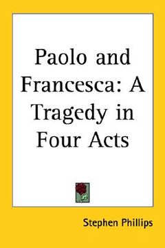 portada paolo and francesca: a tragedy in four acts (en Inglés)