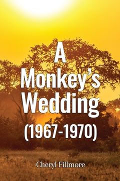 portada A Monkey's Wedding (1967-1970) (en Inglés)