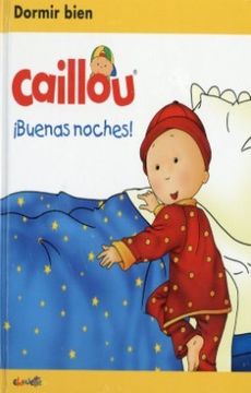 portada CAILLOU ¡BUENAS NOCHES! (in Spanish)