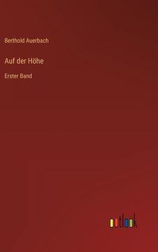 portada Auf der Höhe: Erster Band (in German)