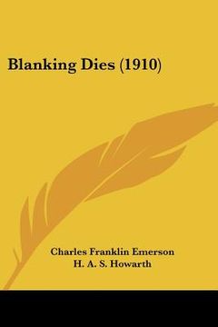 portada blanking dies (1910) (in English)