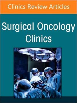 portada Clinical Trials in Surgical Oncology, an Issue of Surgical Oncology Clinics of North America (Volume 32-1) (The Clinics: Surgery, Volume 32-1) (in English)