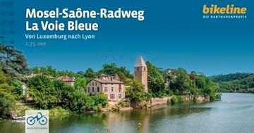 portada Mosel-Sa? Ne-Radweg | la Voie Bleue (in German)