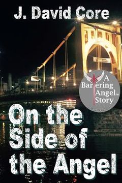 portada On the Side of the Angel: A Bartering Angel Story (en Inglés)