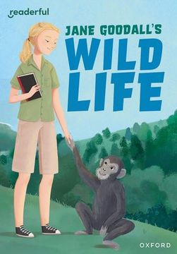 portada Readerful Rise: Oxford Reading Level 9: Jane Goodall's Wild Life (en Inglés)