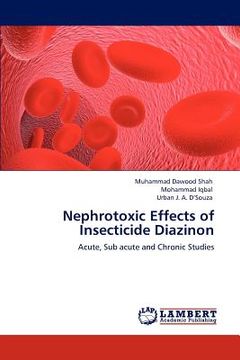 portada nephrotoxic effects of insecticide diazinon (en Inglés)