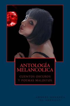 portada Antologia Melancolica: cuentos oscuros y poemas malditos